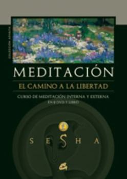 Paperback Meditacion / Meditation: El Camino a La Libertad / the Road to Freedom (Spanish Edition) [Spanish] Book