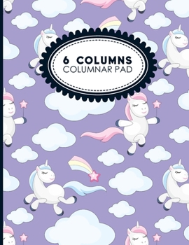 Paperback 6 Columns Columnar Pad: Accounting Journal Entries, Daily Bookkeeping Ledger, Ledger Sheets, Cute Unicorns Cover, 8.5" x 11", 100 pages Book
