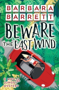 Paperback Beware the East Wind (The Mah Jongg Mysteries) Book