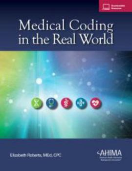 Paperback Medical Coding in the Real World Book