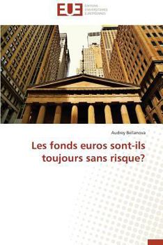 Paperback Les Fonds Euros Sont-Ils Toujours Sans Risque? [French] Book