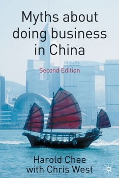 Paperback Myths about Doing Business in China Book