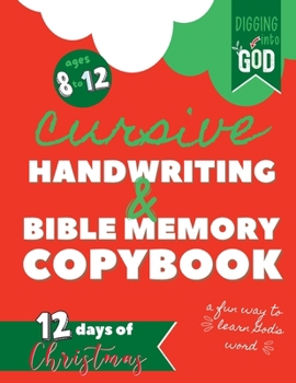Christmas Cursive Handwriting & Bible Verse Copybook For Kids Ages 8 to 12: Trace Scripture Verses and Help Children Understand the Christmas Story ... Penmanship, Defining Words, and Doodling