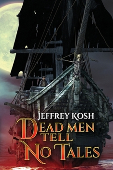 Paperback Dead Men Tell No Tales Book