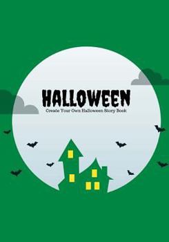 Paperback Halloween: Create Your Own Halloween Story Book, 100 Pages, Witch Green Book