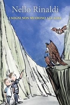 Paperback I sogni non muoiono all'alba [Italian] Book
