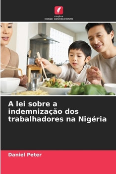 Paperback A lei sobre a indemnização dos trabalhadores na Nigéria [Portuguese] Book