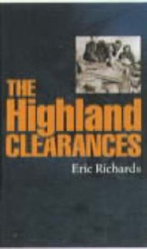 Paperback The Highland Clearances: People, Landlords, and Rural Turmoil Book