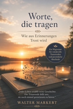 Paperback Worte, die tragen: Wie aus Erinnerungen Trost wird [German] Book