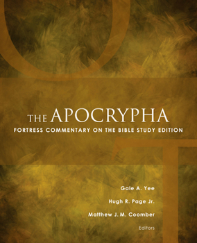 Paperback The Apocrypha: Fortress Commentary on the Bible Study Edition Book