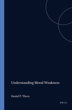 Paperback Understanding Moral Weakness Book
