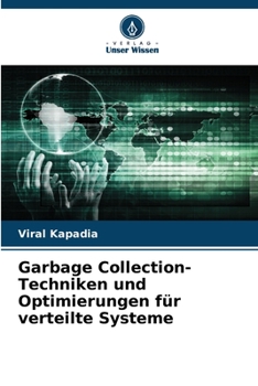 Paperback Garbage Collection-Techniken und Optimierungen für verteilte Systeme [German] Book