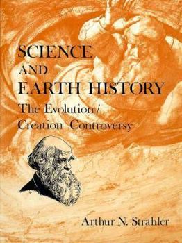 Hardcover Science and Earth History: The Evolution/Creation Controversy Book