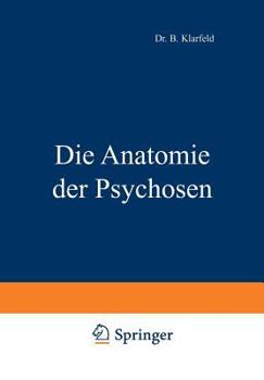 Paperback Die Anatomie Der Psychosen [German] Book