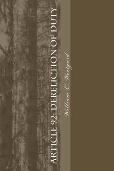 Paperback Article 92: Dereliction of Duty Book