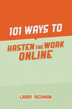 Paperback 101 Ways to Hasten the Work Online Book