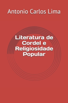 Paperback Literatura de Cordel e Religiosidade Popular [Portuguese] Book