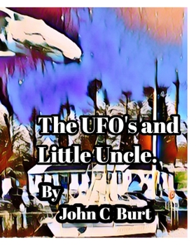 Paperback The UFO's and Little Uncle. Book
