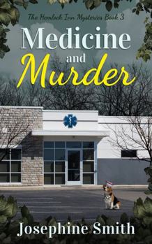 Paperback Medicine and Murder: The Hemlock Inn Mysteries Book 3 Book