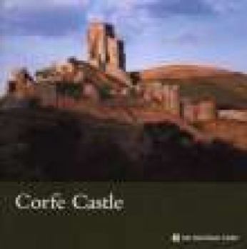 Corfe Castle (Dorset) (National Trust Guidebooks Ser.)