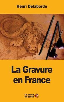 Paperback La Gravure en France [French] Book
