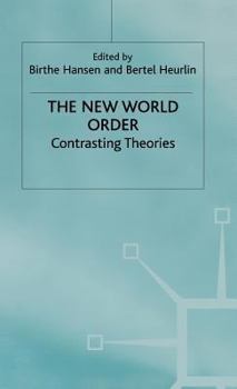 Hardcover The New World Order: Contrasting Theories Book