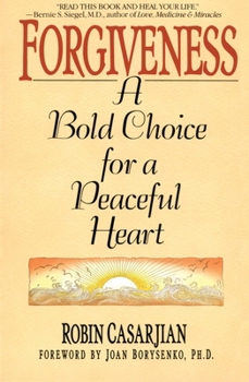 Paperback Forgiveness: A Bold Choice for a Peaceful Heart Book