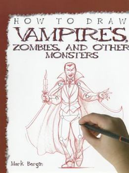 Paperback How to Draw Vampires, Zombies, and Other Monsters Book