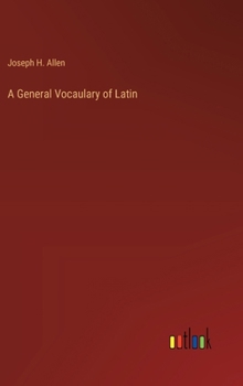 Hardcover A General Vocaulary of Latin Book
