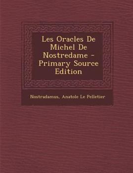 Les Oracles De Michel De Nostredame