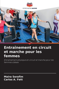 Paperback Entraînement en circuit et marche pour les femmes [French] Book