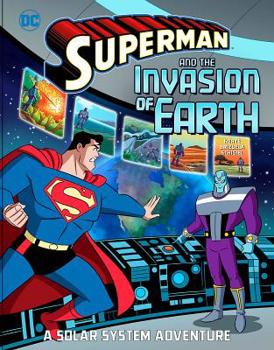Paperback Superman and the Invasion of Earth: A Solar System Adventure Book