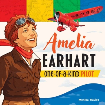 Paperback Amelia Earhart: One-Of-A-Kind Pilot Book
