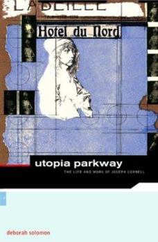 Paperback Utopia Parkway: The Life and Work of Joseph Cornell Book