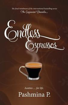 Paperback Endless Espressos: Aunties... For Life. Book