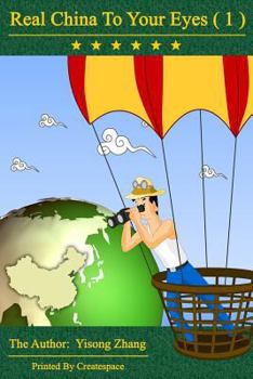 Paperback Real China To Your Eyes ( 1 ) Book