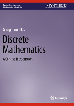 Paperback Discrete Mathematics: A Concise Introduction Book