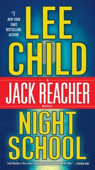 Night School - Book #2 of the Jack Reacher Chronological Order