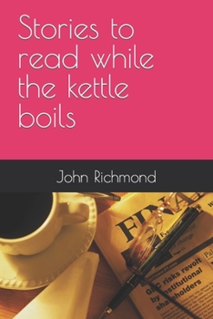 Paperback Stories to read while the kettle boils Book