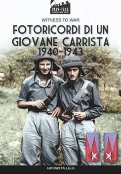 Paperback Fotoricordi di un giovane carrista 1940-1943 [Italian] Book