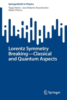 Paperback Lorentz Symmetry Breaking--Classical and Quantum Aspects Book
