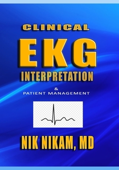 Paperback Clinical EKG Interpretation: Patient Management Book