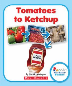 Paperback Tomatoes to Ketchup Book