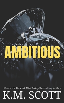 Ambitious - Book #4 of the NeXt