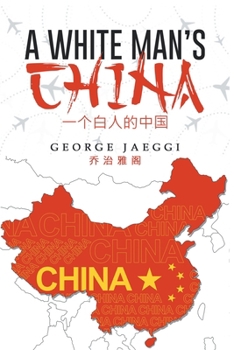 A White Man's China