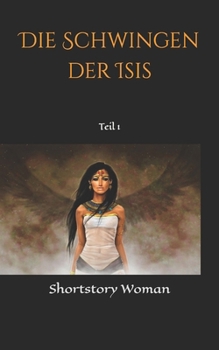 Paperback Die Schwingen der Isis: Teil I [German] Book