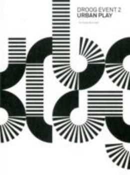 Paperback Droog Event 2: Urban Play Book