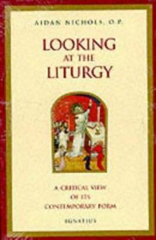 Paperback Looking at the Liturgy Book