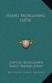Paperback Hanes Morganwg (1874) [Welsh] Book
