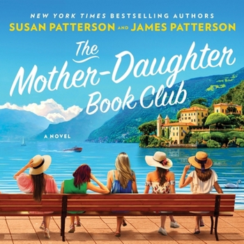 The Mother-Daughter Book Club: A Novel